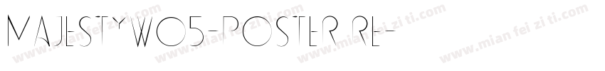 MajestyW05-Poster Re字体转换